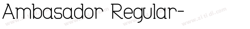 Ambasador Regular字体转换